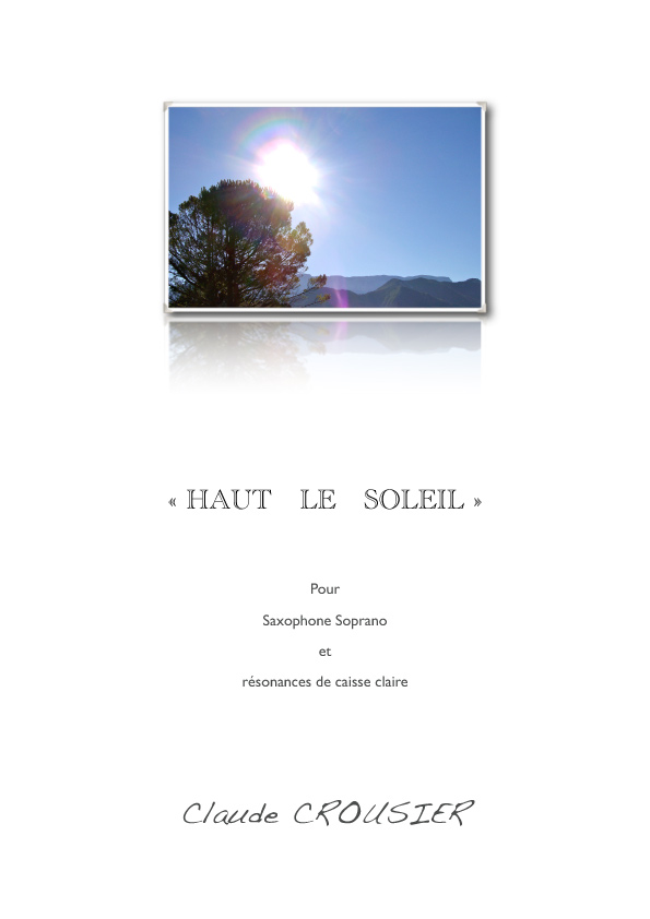 Haut le Soleil (sax sopr sur caisse claire)